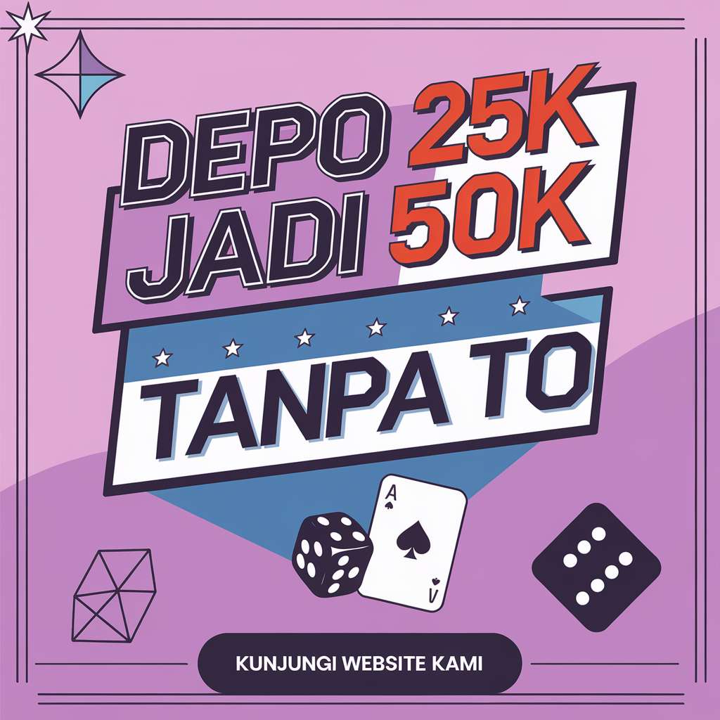 BONUS 30K KCAMD_HCQWQ= DEPO 20 BONUS 30 TO KECIL 🚕 GOLDEN TICKET 